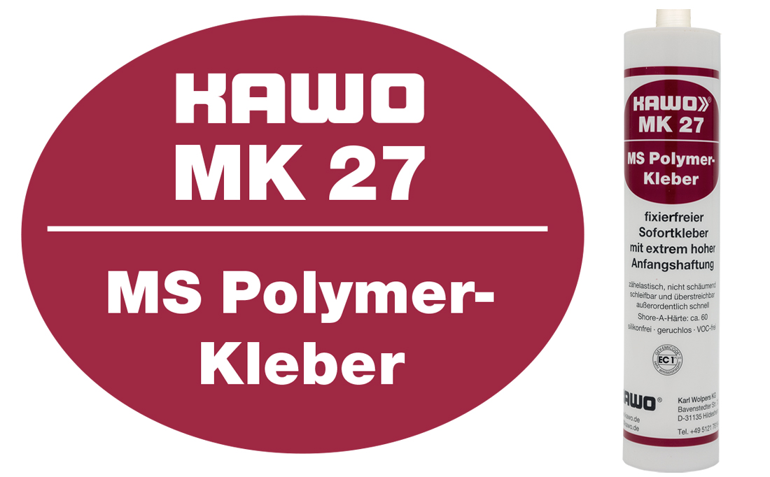 MK 27 HIGH TACK Premium MS Polymer Kleber 455g / 290 ml